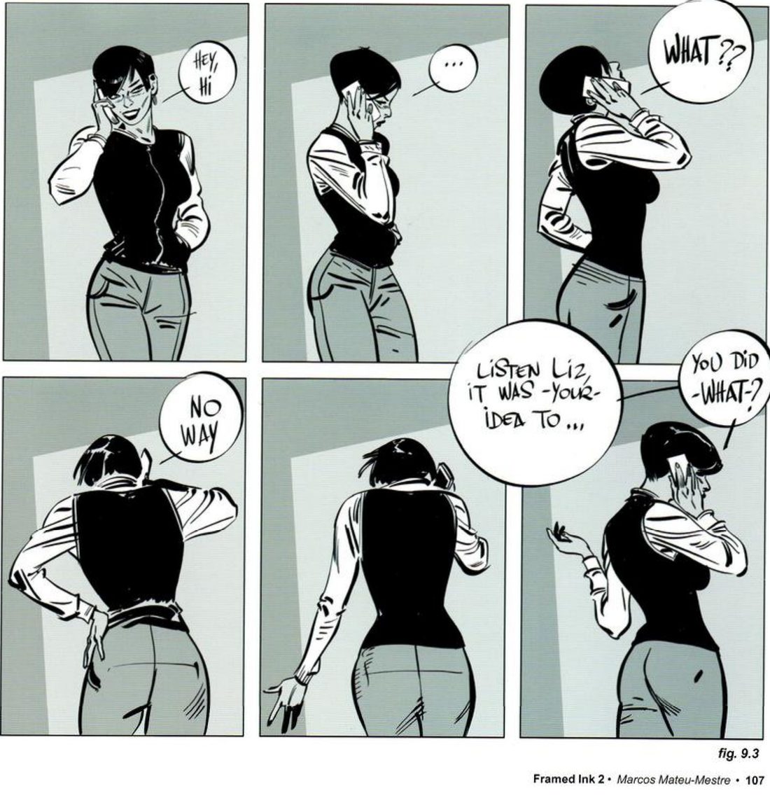 Six panels from one fixed camera: a woman on the phone against a lit wall turns from facing us to her back and round again, with balloons reading Hey Hi, an ellipsis, What, No way, and a final exchange.